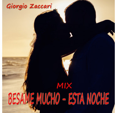 Mix Besame mucho - Esta noche